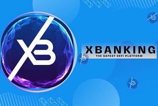 Exploring the Future of Secure Banking with XBANKING