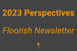 2023 Perspectives 🎆 Floorish Newsletter