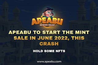 ApeAbu To Start The Mint Sale In June ! Date Announcing soon