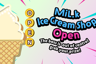 [EVENT] June Only‼️MiL.k Ice Cream Shop is Open🍦