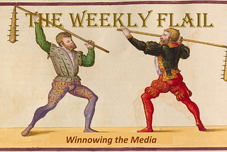 The Weekly Flail — May 11, 2024