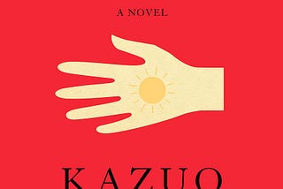 Kazuo Ishiguro — Klara and the Sun