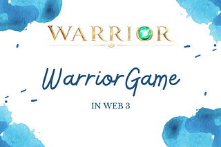 Warrior Game In Web3