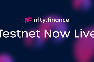 NFTY Finance — Now Live on Testnet