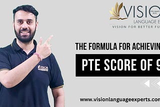 The Formula for Achieving a PTE Score of 90