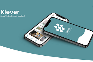 Klever : UX Case Study About Education Mobile App