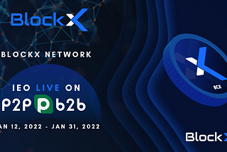 A thousand and going stronger: BlockX Ready for Third Community Seed Round on P2PB2B