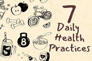 The Best Daily Health Practices