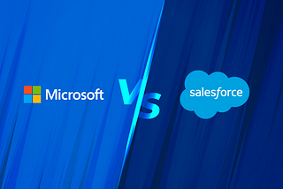 Salesforce vs Microsoft: What is the Best Platform for Business App Development