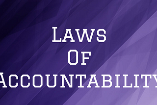 Leadership — Laws of Accountability