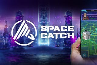 SpaceCatch — A Move to Earn App and Play to Earn Alien Catching Game