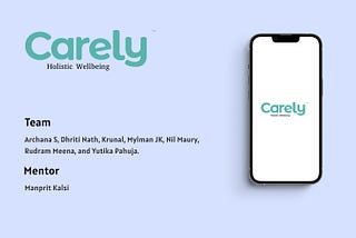 Case Study: Carely (Overcome from mental issues)