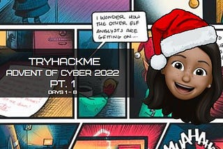 TryHackMe — Advent of Cyber 2022 Pt. 1