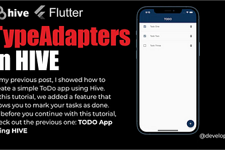 TypeAdapters in Hive — Flutter