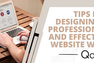 Tips for Designing a Professional and Effective Website with No Code Website Builder, Qafto