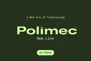 Polimec — Now Live: A New Era of Fundraising