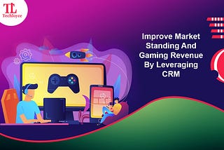 Gaming Industry, Wake Up & Level Up With CRM Integrations!