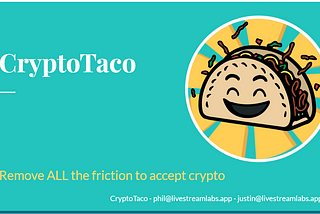 CryptoTaco — Accept crypto without friction