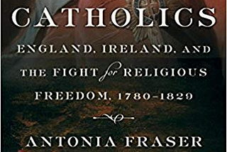 Catholic Emancipation as a Constitutional Revolution