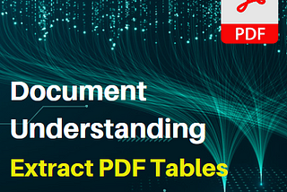 How to Extract PDF Table through Document Understanding in UiPath