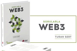 Yeni kitap! ‘Sorularla Web3’ çıktı!