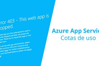 Azure App Service: entenda as cotas de uso