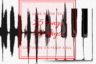 25 Canciones, 25 Días- Día 7