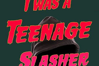 [Book Review]: Stephen Graham Jones’ I Was a Teenage Slasher