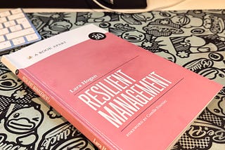 Book Review — Resilient Management by Lara Hogan