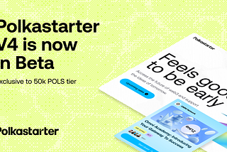 Polkastarter V4 Is Now in Beta With Exciting New Features!