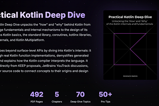 Practical Kotlin Deep Dive: Master Kotlin Internals and Ace Your Next Technical Interview