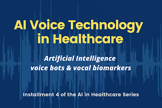 AI Voice Technology in Healthcare with Michael Ferro