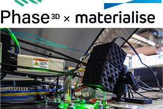 Phase3D Announces Collaboration with Materialise