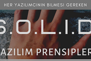 Solid Yazılım Prensipleri
