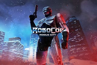 Thoughts on Robocop: Rogue City (2023): A Messy Good Time.