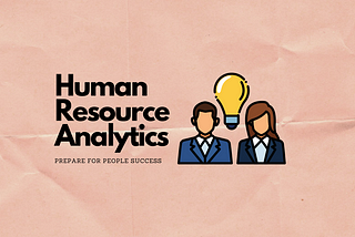 Human Resource(HR) Analytics