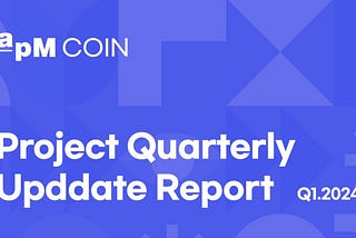 2024 Project Quarterly Update Report