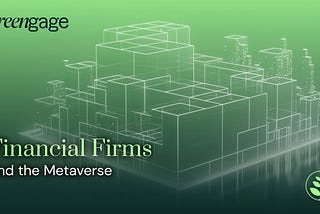 Financial Firms and the Metaverse