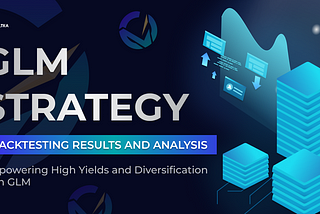 GLM Strategy: Backtesting Results and Analysis