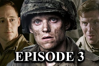 Band of Brothers: Episode 3 — “Carentan” — A Battle for Survival and Honor