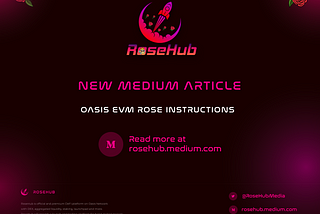 Oasis EVM ROSE Instructions