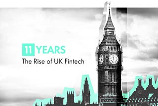 UK rising from crisis to Fintech hub: our takeaways from a new documentary by 11:FS