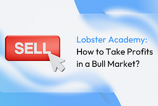 How to Take Profits in a Bull Market?