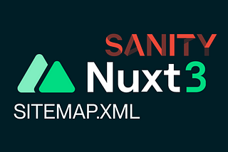 nuxt.js 3 and sanity cms sitemap
