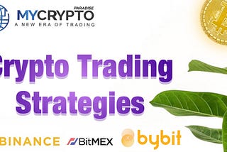 3 Best Crypto Trading Strategies of 2021