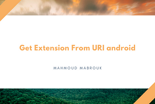 Get Extension From URI android