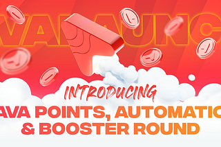 Actualización del Launchpad: XAVA Points, Automatización y Ronda Booster