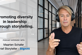 Promoting Diversity in Leadership Through Storytelling — Maarten Schafer