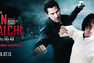 Man of Tai Chi the Best Martial Arts Action Movie of 2013 | Ninjai Unofficial