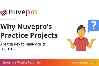 Why Nuvepro’s Practice Projects Are the Key to Real-World Learning